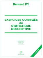 Exercices corrigés de statistique descriptive - problèmes, exercices et QCM, problèmes, exercices et QCM