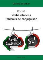 Forza! Verbes italiens, Tableaux de conjugaison