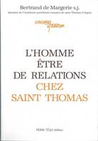 Figures catholiques du XXe siècle., T. III, Charles Péguy, Dom Chautard, Paul Claudel... [et al.], L'homme être de relation chez saint thomas, Charles Péguy, Dom Chautard, Paul Claudel... [et al.]