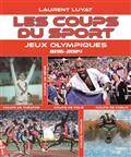 Les coups du sport - Jeux Olympiques 1896 - 2024