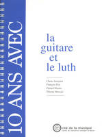 10 ans avec la guitare et le luth, catalogue raisonné