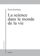 La science dans le monde de la vie