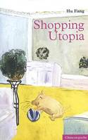 SHOPPING UTOPIA