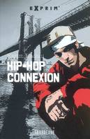 Hip-hop connexion, Edition 2007