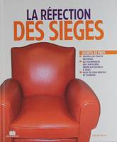 REFECTION DES SIEGES (LA)