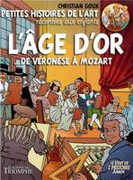 Petites histoires de l'art racontées aux enfants, 3, L'âge d'or de Véronèse à Mozart, Petites histoires de l'Art racontées aux enfants