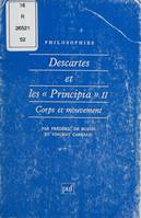 Descartes et les « Principia », corps et mouvement