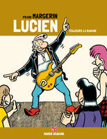 9, Lucien - Tome 09 - Toujours la banane (Edition 40 ans)