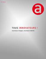 Tous innovateurs !, Nouveaux visages, nouveaux talents