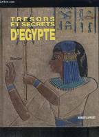Trésors et secrets de l'Egypte