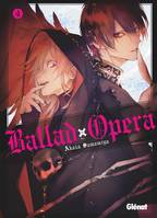 4, Ballad Opera - Tome 04