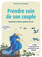 Prendre soin de son couple, Quand les enfants quittent le nid