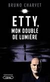 Etty, mon double de lumière