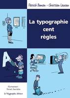 La Typographie cent règles