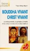 Bouddha vivant, Christ vivant