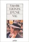 Lignes d'une vie ., 1, Lignes d'une vie