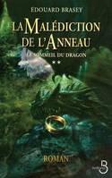 2, La malédiction de l'anneau - tome 2 Le sommeil du dragon, Le Sommeil du dragon