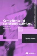 Compétences et socioconstructivisme, un cadre théorique