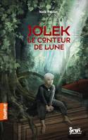 JOLEK LE CONTEUR DE LUNE