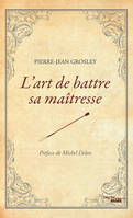 L'art de battre sa maîtresse, (1768)