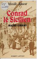 Conrad le sicilien, Macho Corrao