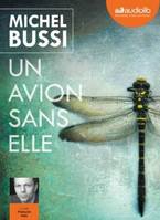 Un avion sans elle : 2 cd Mp3, Livre audio 2 CD MP3