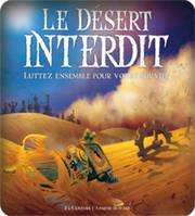 Le Désert Interdit