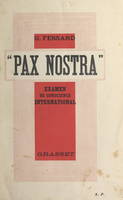 Pax nostra, Examen de conscience international