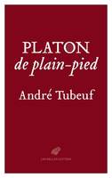 Platon, de plain-pied