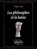 philosophes et la haine (Les)