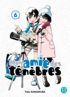 6, Mon amie des ténèbres T06