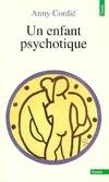 Un enfant psychotique