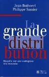 La grande distribution, enquête sur une corruption à la française