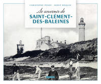 SE SOUVENIR DE SAINT-CLEMENT DES BALEINES  (GESTE)