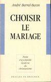 Choisir le mariage