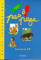 Pas à page CP - guide pédagogique, lecture CP