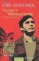 Voyage à motocyclette, Latinoamericana