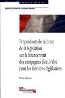 Propositions de réforme de la législation sur le financement des campagnes électorales pour les élections législatives, ELECTORALES POUR LES ELECTIONS LEGISLATIVES