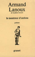 Le montreur d'ombres, cinquante ans de poèmes, 1932-1982