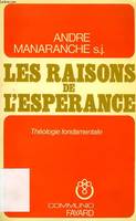 Les raisons de l'espérance, théologie fondamentale