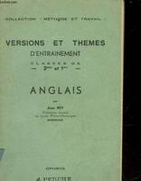 VERSIONS ET THEMES D'ENTRAINEMENT CLASSES DE 2° ET DE 1° - ANGLAIS