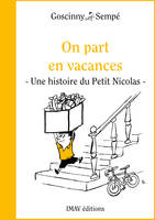 On part en vacances, Un histoire extraite de 