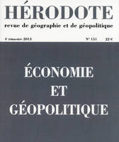 Hérodote numéro 151 - Économie et géopolitique