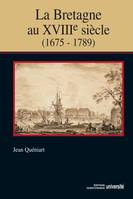 La Bretagne au XVIIIe siècle (1675-1789)