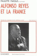 Alfonso Reyes et la France (1889-1959)