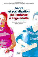 Genre et socialisation de l'enfance à l'âge adulte, Expliquer les différence, penser l'égalité