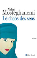 Le Chaos des sens, roman