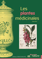 Les Plantes médicinales