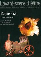 Ramona, Une Piece, un Dossier, une Actualite