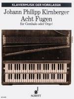Eight Fugues, harpsichord or organ.